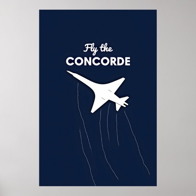 Fly the Concorde Conceptual Illustration Against Poster (Vorne)