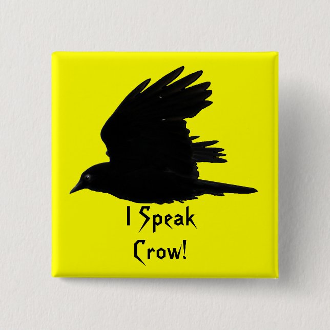 FLYING CROW I Speak Crow! Wildlife Bird Art Button (Vorderseite)