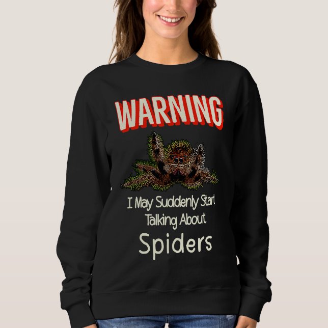 Flying Jumping Spider Warning Spooder Mom Spooder  Sweatshirt (Vorderseite)
