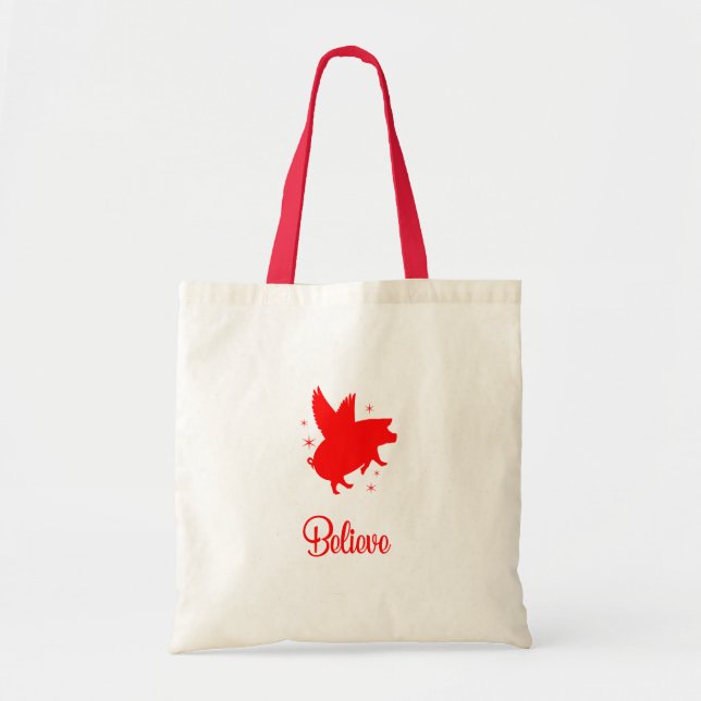 Flying Pig Believe Tragetasche (Vorne)