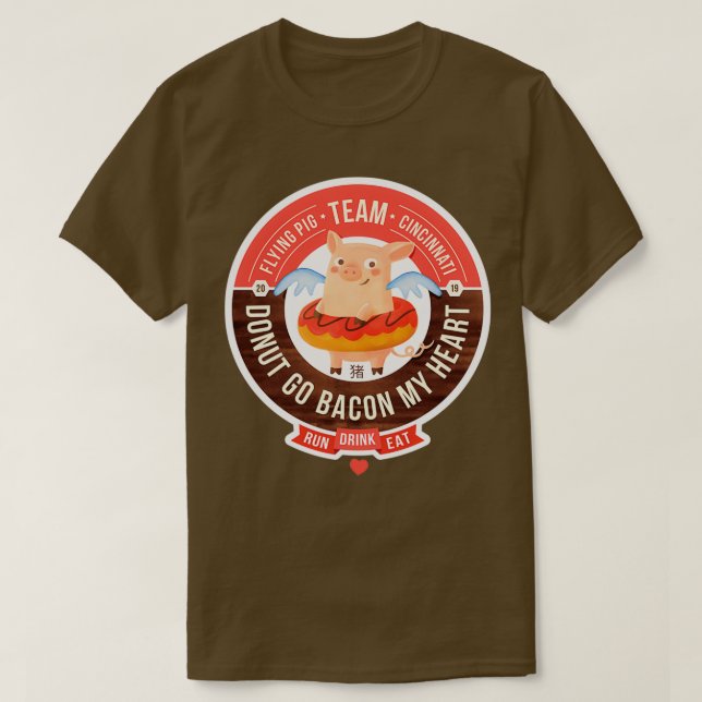 Flying Pig Marathon Cincinnati Donut Go Bacon My H T-Shirt (Design vorne)