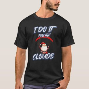 Flying Santa Weihnachtswitz Ich mache es für die W T-Shirt