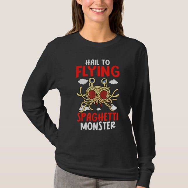 Flying Spaghetti Monster FSM Hail Flying Spaghetti T-Shirt (Vorderseite)