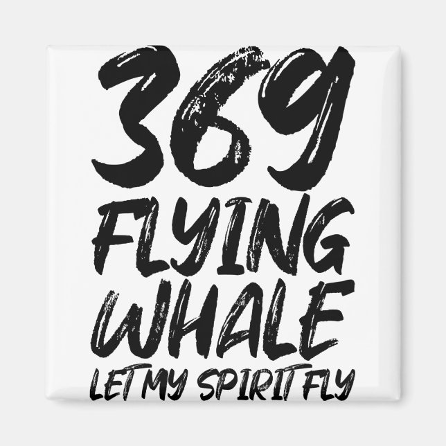 Flying Whale 369, Lass meine Spirituosenfliege Magnet (Vorne)