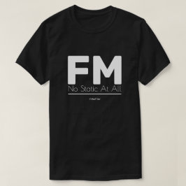 FM - Ein MisterP-Shirt T-Shirt