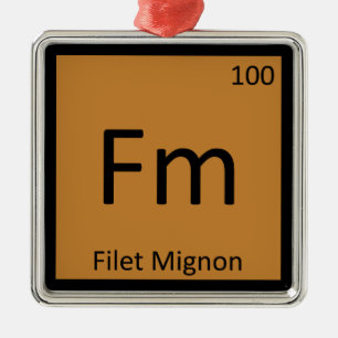 Fm - Filet Mignon Chemistry Periodisches Tabellens Ornament Aus Metall