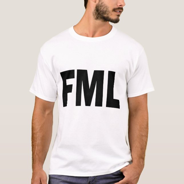 FML Weiß-Shirt T-Shirt (Vorderseite)