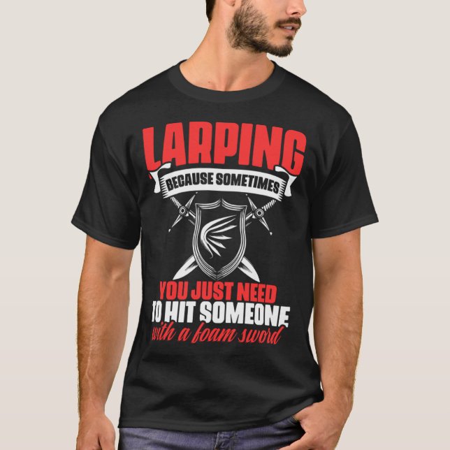 Foam Sword Live Action Role Playing Larping Gamer  T-Shirt (Vorderseite)