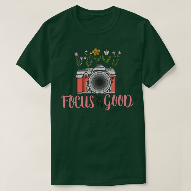 Focus on the good design 1 T-Shirt (Design vorne)