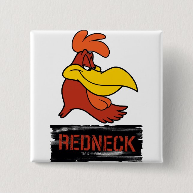 Foghorn Redneck Button (Vorderseite)