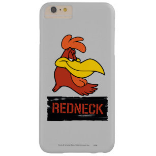 Foghorn Redneck Barely There iPhone 6 Plus Hülle