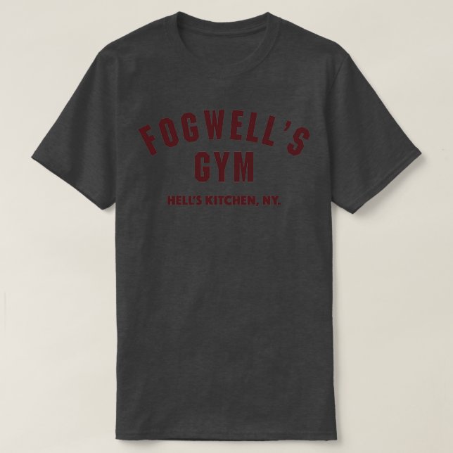 Fogwells Gym Hells Kitchen T-Shirt (Design vorne)