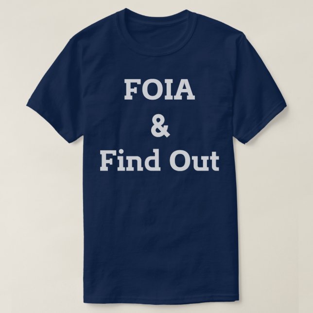 FOIA Finden Sie lustige T-Shirt (Design vorne)