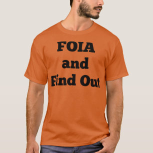 FOIA und Suchen 1 T-Shirt