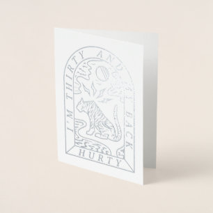 Foil Tiger Back Hurty Funny 30. Geburtstagskarte Folienkarte