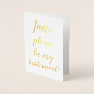 FOIL Werden Sie meine Bridesmaid BRIDE Personalisi Folienkarte