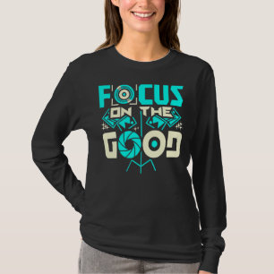 Fokus auf den guten Fotografen 3 T-Shirt