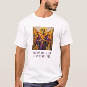 "Fokus auf die positiven" Engel T-Shirt