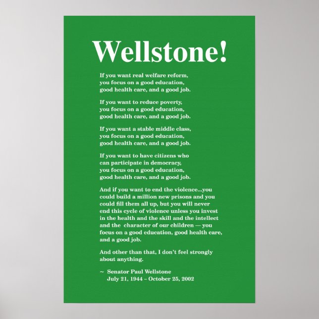 Fokus auf eine gute Bildung, Wellstone 16x24 Poster (Vorne)