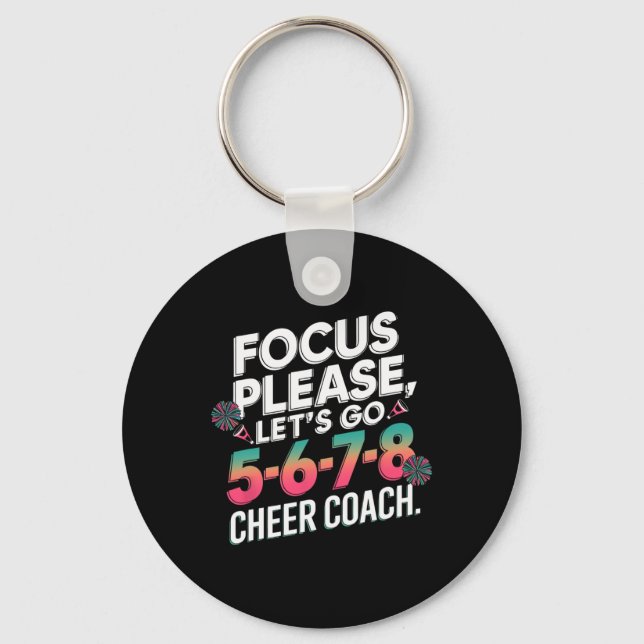 Fokus Bitte Cheer Coach 5-6-7-8 Squad _3  Schlüsselanhänger (Vorderseite)