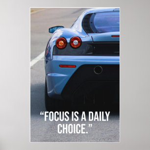 Fokus Ist Eine Tägliche Wahl Auto-Zitat Poster