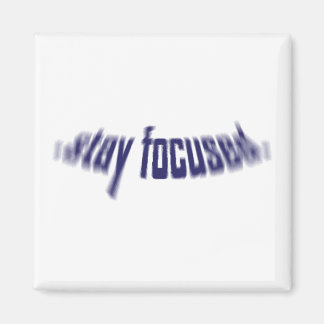 Fokussiert bleibe. magnet