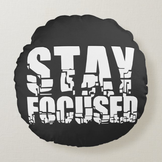 Fokussiert bleibe | Motivierend Satz mit weißem Te Rundes Kissen (Vorderseite)