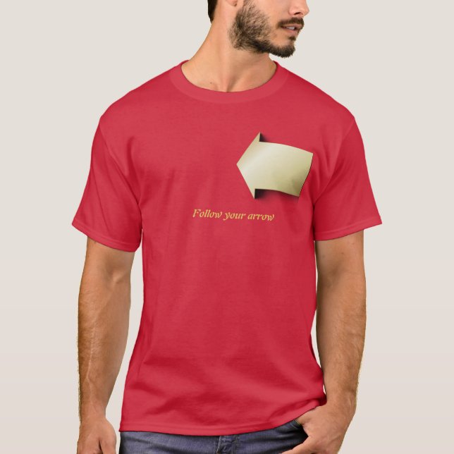 Folge deinem Pfeil T-Shirt (Vorderseite)