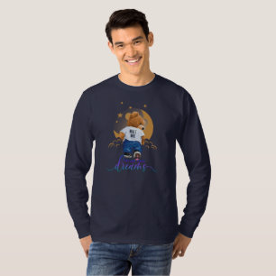 Folge deinen Träumen   Langschläfer T-Shirt
