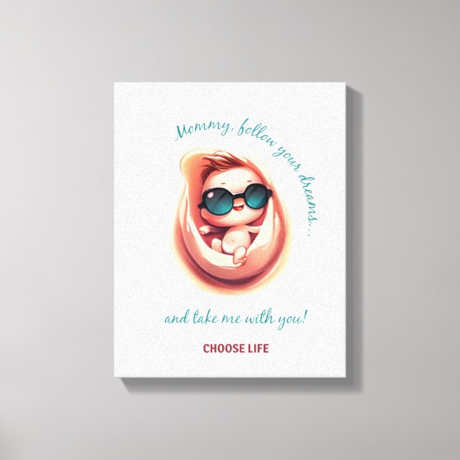 Folge deinen Träumen Leinwanddruck (Vorderseite)