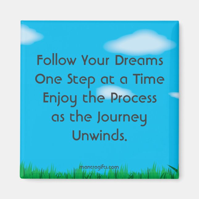 Folge deinen Träumen Magnet (Vorne)