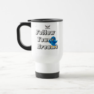 " Folge deinen Träumen " / Tasse