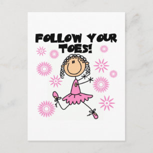 Folge Deinen Zehen Ballerina T-Shirts und Geschenk Postkarte