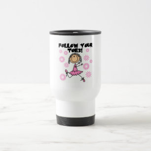 Folge Deinen Zehen Ballerina T-Shirts und Geschenk Reisebecher