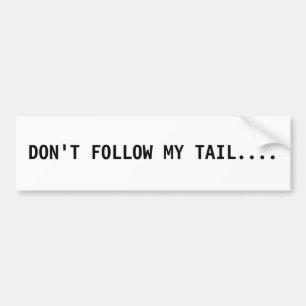 Folge meinem Schwanz-Autoaufkleber nicht Autoaufkleber