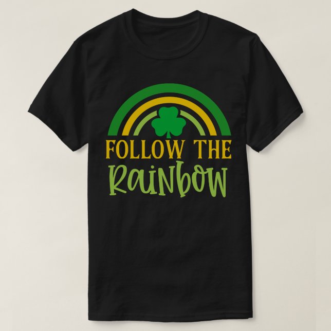 Folgen Sie dem Regenbogen T-Shirt (Design vorne)