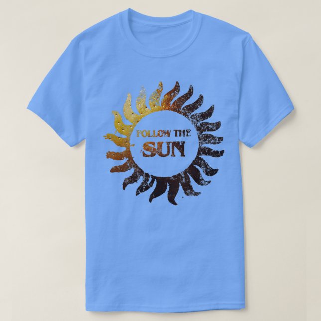FOLGEN SIE DER SONNE T-Shirt (Design vorne)
