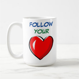 FOLGEN SIE IHREM HERZ KAFFEETASSE
