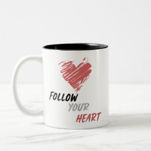 Folgen Sie Ihrem Herzen Zweifarbige Tasse