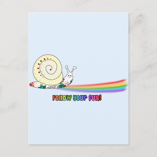 Folgen Sie Ihrem Spaß Niedliche Schnecke Regenboge Postkarte (Vorderseite)