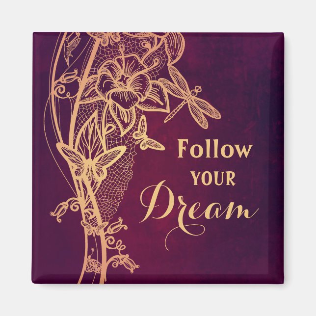 Folgen Sie Ihrem Traum Eleganter Schmetterling auf Magnet (Vorne)