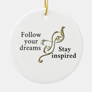 Folgen Sie Ihren Träumen - Inspirationsarmband für Keramik Ornament