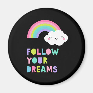 Folgen Sie Ihren Träumen Niedliche Regenbogenwolke Magnet