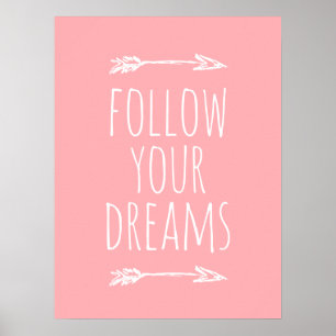 Folgen Sie Ihren Träumen Rosa Kinderzimmer Dekor P Poster