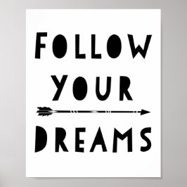 Folgen Sie Ihren Träumen Typografie Poster