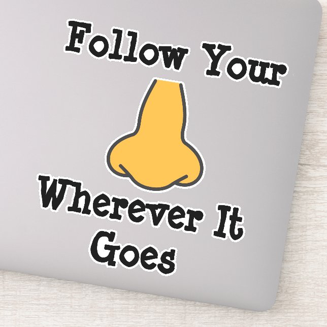 Folgen Sie Ihrer Nase Aufkleber (Detail)