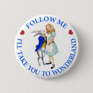 Folgen Sie mir - ich bringe Sie nach Wonderland! Button