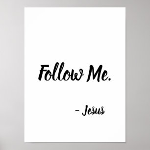 Folgen Sie mir Jesus Zitat Matthew 4:19 Poster