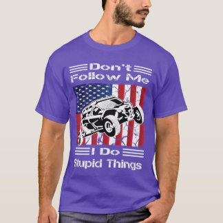 Folgen Sie mir nicht, ich tue dumme Dinge Vintage T-Shirt