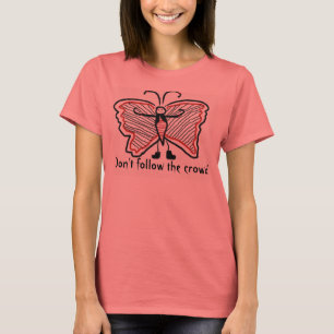 Folgen Sie nicht der Menge T-Shirt